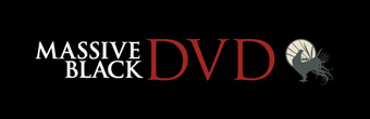 Massive Black DVD