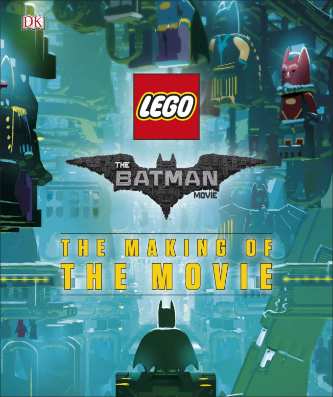 The LEGO Batman Movie The Making of the Movie Concept Art cover